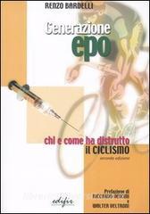 Generazione Epo. Chi e come ha distrutto il ciclismo.pdf