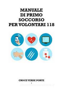 Manuale di primo soccorso per i volontari 118.pdf