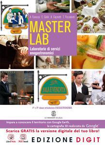 Masterlab. Settore cucina. Laboratorio di servizi enogastronomici. Per gli Ist. professionali alberghieri. Con espansione online.pdf