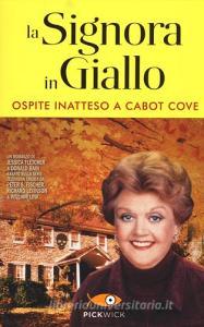 La signora in giallo. Ospite inatteso a Cabot Cove.pdf