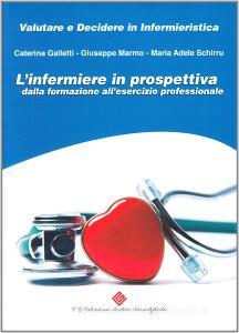 L infermiere in prospettiva. Dalla formazione allesercizio professionale.pdf