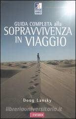 Guida completa alla sopravvivenza in viaggio.pdf