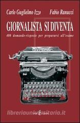 Giornalista si diventa. 400 domande-risposte per superare lesame.pdf