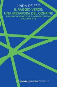 Il raggio verde: una metafora del confine. Riflessioni erratiche e interpretazioni sociologiche.pdf