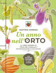 Ebook Un anno nell'orto di Matteo Cereda edito da Edizioni Gribaudo