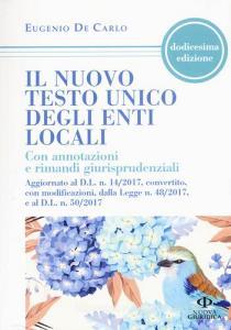 Il nuovo testo unico degli enti locali. Con annotazioni e ...