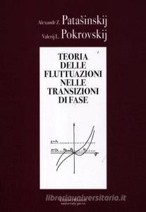 Teoria delle fluttuazioni nelle transizioni di fase.pdf