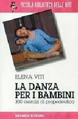 La danza per i bambini. Metodologia della danza educativa.pdf