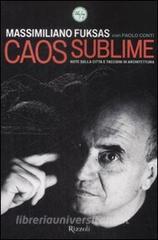 Caos sublime. Note sulla città e taccuini di architettura.pdf