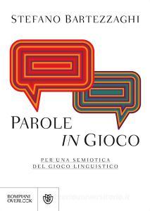 Parole in gioco. Per una semiotica del gioco linguistico.pdf