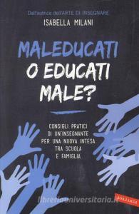 Maleducati o educati male?.pdf