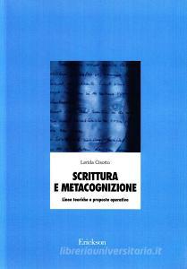 Scrittura e metacognizione. Linee teoriche e proposte operative.pdf
