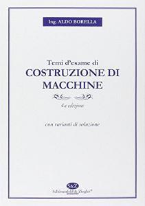 Temi desame di costruzione di macchine completamente svolti con varianti di soluzione.pdf
