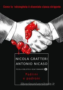 Padrini e padroni. Come la ndrangheta è diventata classe dirigente.pdf