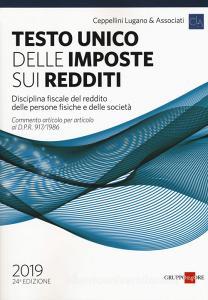 Testo unico delle imposte sui redditi. Disciplina fiscale del reddito delle persone fisiche e delle società.pdf