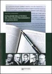 Evoluzione della tecnica nel colloquio psicodinamico. Un percorso storico.pdf