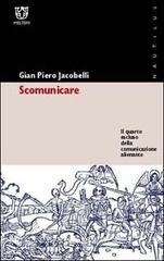 Scomunicare. Il quarto escluso della comunicazione alienante.pdf