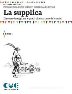 La supplica. Discorso famigliare a quelli che trattano de comici.pdf