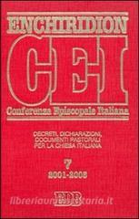 Enchiridion CEI. Decreti, dichiarazioni, documenti pastorali per la Chiesa italiana (2001-2005) vol.7.pdf