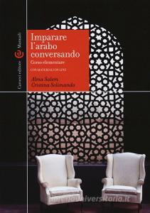 Imparare larabo conversando. Corso elementare. Con aggiornamento online.pdf