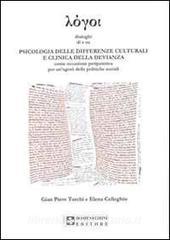 Psicologia delle differenze culturali e clinica della devianza. Occasione peripatetica per unagorà delle politiche sociali.pdf