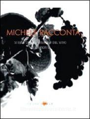 Michele racconta. Storia di una famiglia del vino in Piemonte.pdf