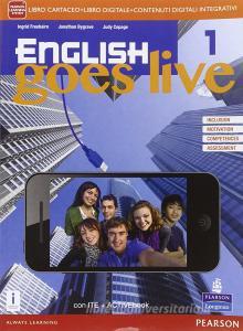 English goes live. Activebook. le Scuole superiori. Con e-book. Con espansione online vol.1.pdf