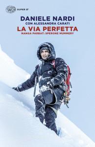 Ebook La via perfetta di Carati Alessandra, Nardi Daniele edito da Einaudi