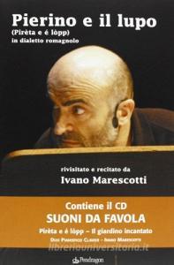 Pierino e il lupo-Pirèta e e lòpp. Con CD Audio.pdf