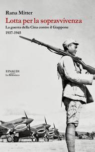 Lotta per la sopravvivenza. La guerra della Cina contro il Giappone 1937-1945.pdf