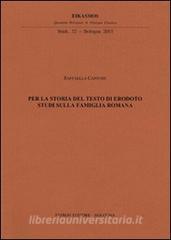 Per la storia del testo di Erodoto. Studi sulla famiglia romana.pdf