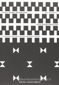 Ennio Ludovico Chiggio-Edoardo Landi. Oscillazioni percettive. Ediz. illustrata.pdf