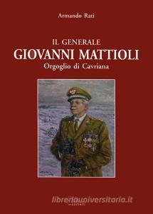 Il generale Giovanni Mattioli. Orgoglio di Cavriana.pdf