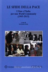 Sfide della pace. LONU e lItalia per una world community (1945-2015).pdf