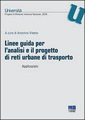 Linee guida per lanalisi e il progetto di reti urbane di trasporto. Applicazioni.pdf