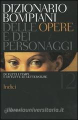 Dizionario Bompiani delle opere e dei personaggi di tutti i tempi e di tutte le letterature vol.12.pdf