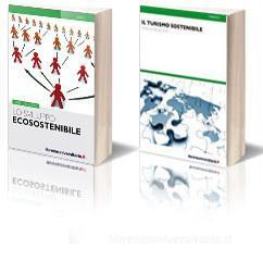 Lo sviluppo ecosostenibile e Il turismo sostenibile.pdf