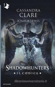 Il codice. Shadowhunters.pdf