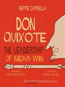 Ebook Don Quixote. The Leadership of Near-Win di Beppe Carrella edito da goWare