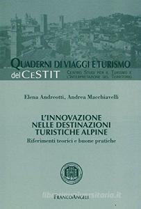 L innovazione nelle destinazioni turistiche alpine. Riferimenti teorici e buone pratiche.pdf