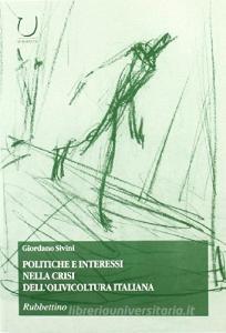 Politiche e interessi nella crisi dellolivicoltura italiana.pdf