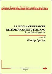 Le leggi antiebraiche nellordinamento italiano. Razza diritto esperienze.pdf