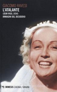 L Atalante (Jean Vigo, 1934). Immagini del desiderio.pdf