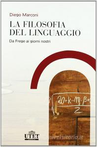 La filosofia del linguaggio. Da Frege ai giorni nostri.pdf