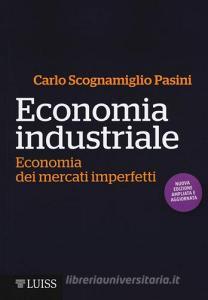 Economia industriale. Economia dei mercati imperfetti.pdf