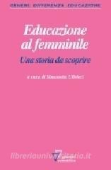 Educazione al femminile. Una storia da scoprire.pdf