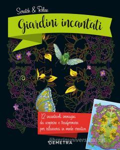 Giardini incantati. Scratch & relax. Con gadget.pdf