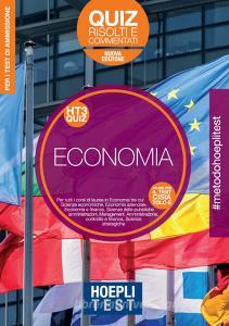 Hoepli Test. Economia. Quiz risolti e commentati. Per tutti i corsi di laurea in Economia.pdf