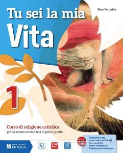 Tu sei la mia vita. Con Vangeli e Atti. Con e-book. Con espansione online. Per la Scuola media vol.1.pdf