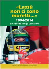 «Lassù non ci sono muretti...». 1994-2014. Un ricordo lungo ventanni.pdf